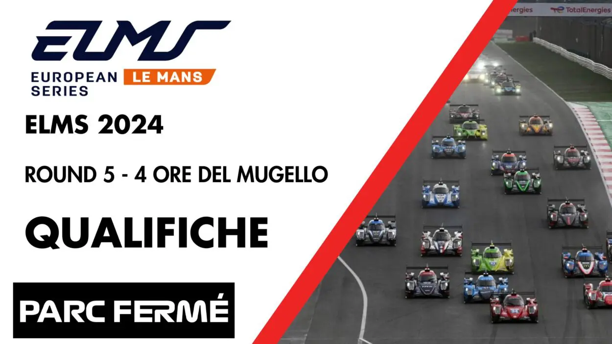 European Le Mans Series 2024 | Round 5: Mugello – Qualifiche [DIRETTA VIDEO LIVE]