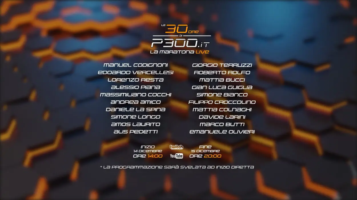 La 30 ore di P300.it: ecco gli ospiti della nostra maratona. Appuntamento a domani alle 14:00!