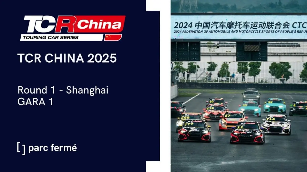 Parc Fermé | TCR China: Shanghai 2025, Gara 1 [LIVE VIDEO]
