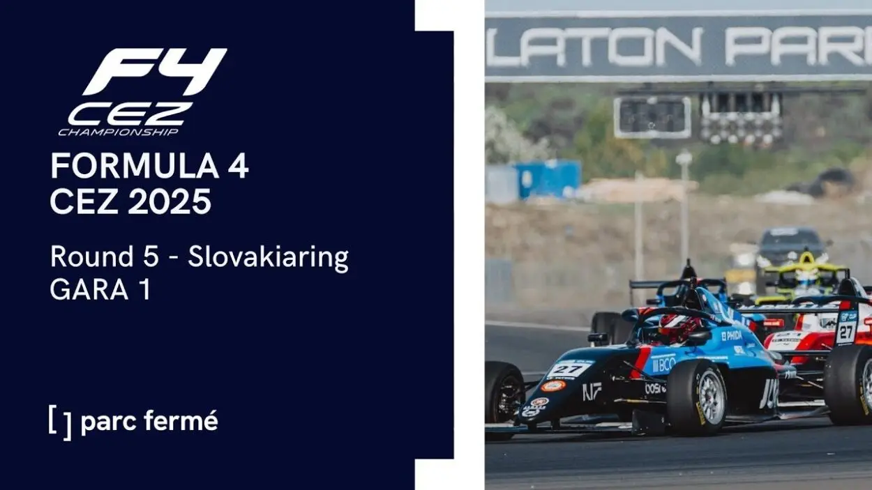 Parc Fermé | F4 CEZ: Slovakia Ring 2025, Gara 1 [LIVE VIDEO]