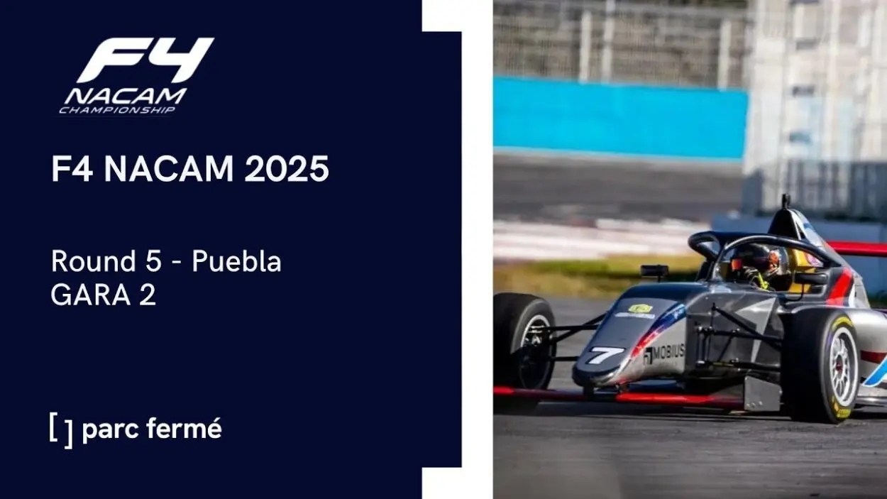 Parc Fermé | F4 NACAM 2025: Puebla #2 2025, Gara 2 [LIVE VIDEO]