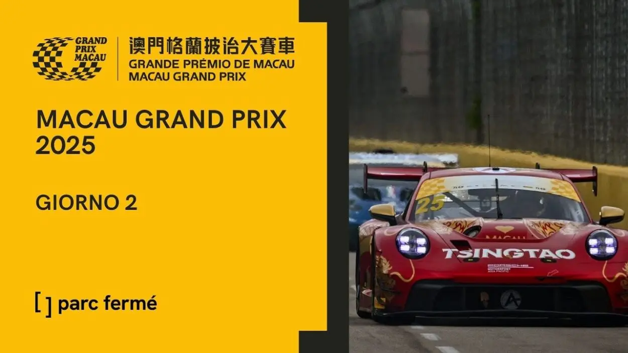 Parc Fermé | 72° Gran Premio di Macao, Giorno 2 [LIVE VIDEO]